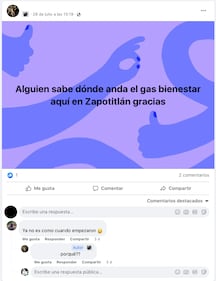 Gas Bienestar. Denuncias en redes sociales sobre la operación de Gas Bienestar. Debido a la confusión, muchos buscan organizarse con gaseros a través de grupos de WhatsApp y Facebook.