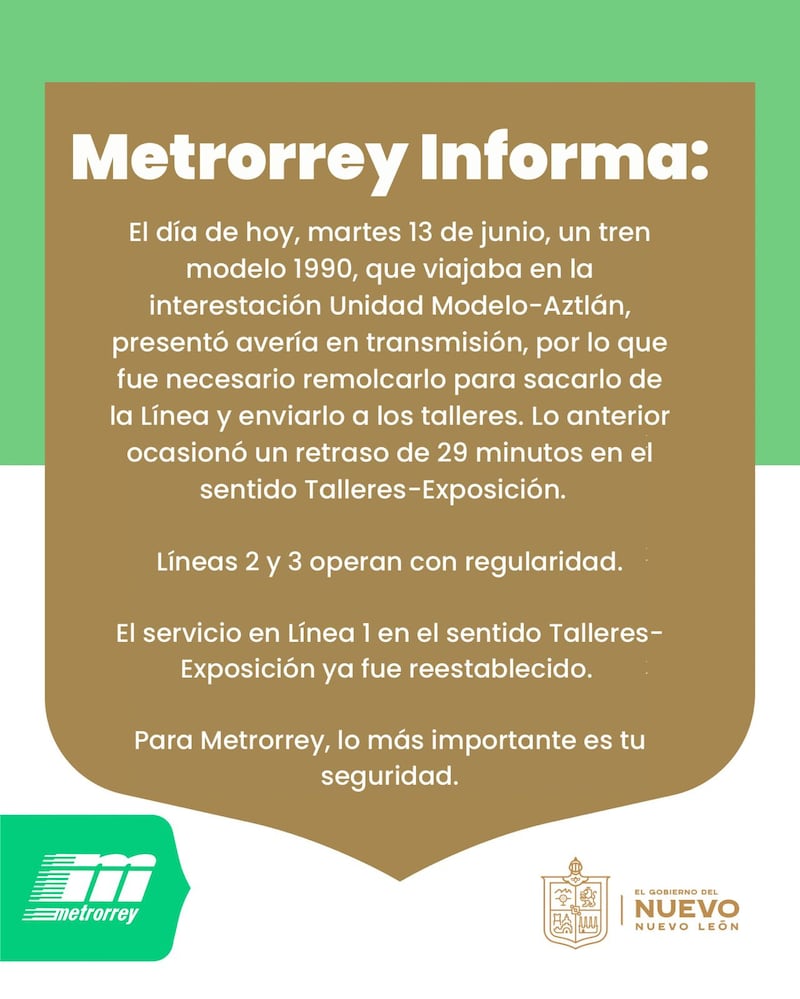 Metrorrey informó sobre el desperfecto ocurrido al vagón.