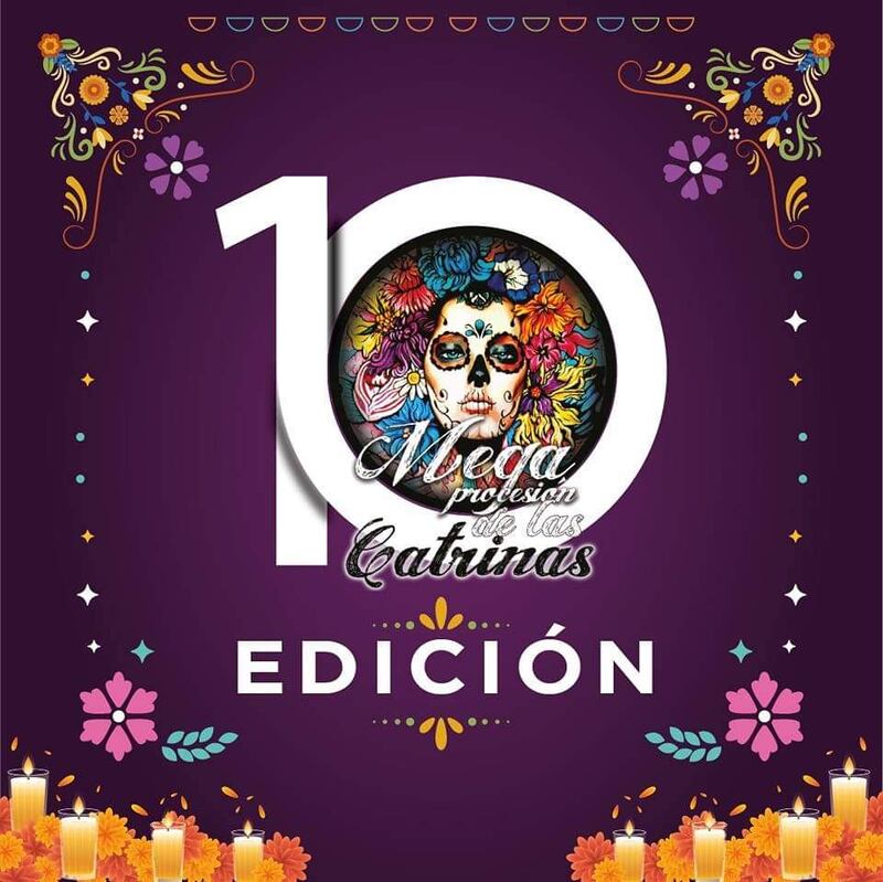 10 Edición Mega Procesión Catrinas