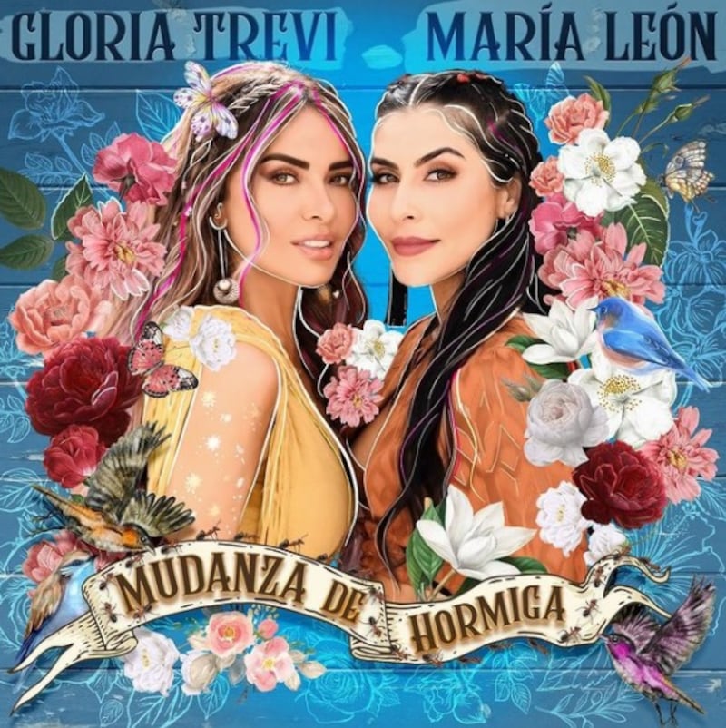 Gloria Trevi y María León traen el estreno de "Mudanza de hormiga"